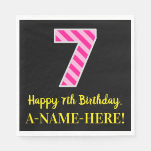 Fun Pink Stripes "7"; Happy 7th Birthday; Name Napkin