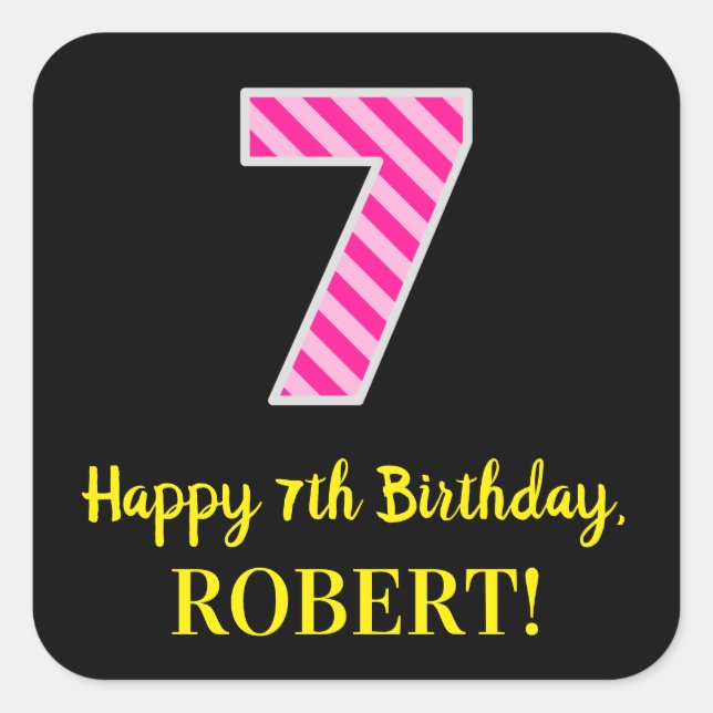 Fun Pink Stripes “7”: Happy 7th Birthday + Name Square Sticker (Front)