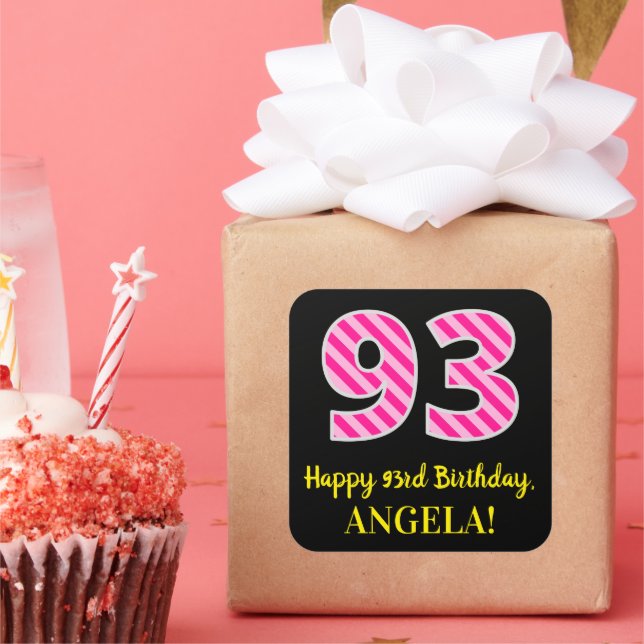 Fun Pink Stripes “93”: Happy 93rd Birthday + Name Square Sticker (Party)
