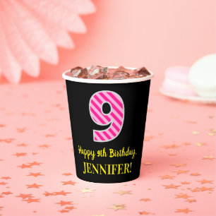 Fun Pink Stripes “9”: Happy 9th Birthday + Name Paper Cups