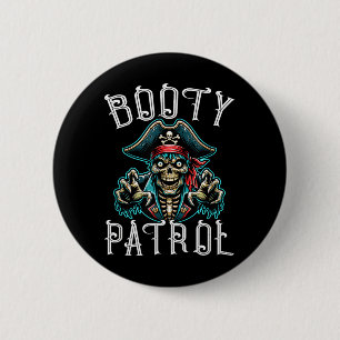 Fun Pirate Pun - Booty Patrol 2 Inch Round Button