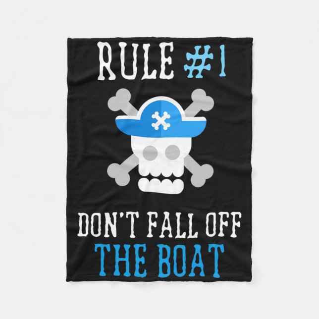 Fun Pirate Rules Don't Fall Off The Boat Men Women Fleece Blanket (Front)