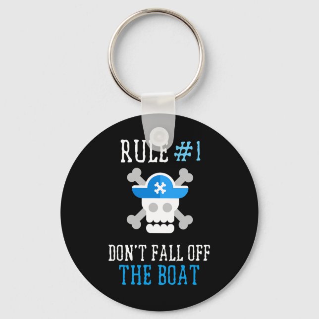 Fun Pirate Rules Don't Fall Off The Boat Men Women Keychain (Front)
