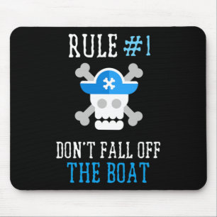 Fun Pirate Rules Don't Fall Off The Boat Men Women Mouse Pad