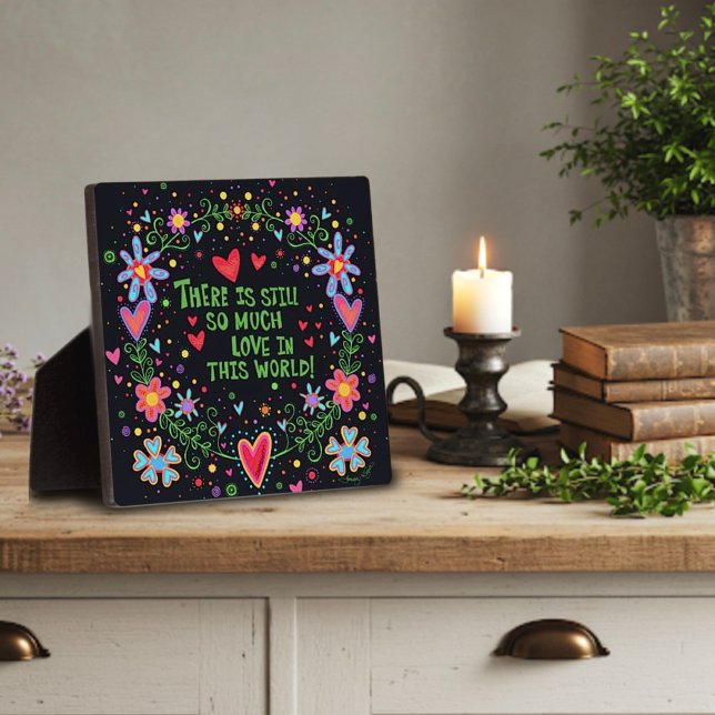 Fun Pretty So Much Love Quote Floral Inspirational Plaque (Creator Uploaded)