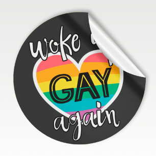 Fun pride month lgbt woke up gay again classic round sticker