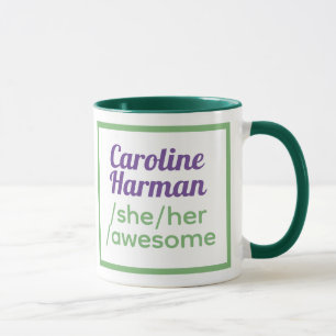 Fun Pronouns - Identifies as She, Her, Awesome. Mug