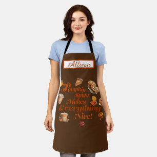 Fun "Pumpkin Spice Makes Everything Nice" Festive Apron