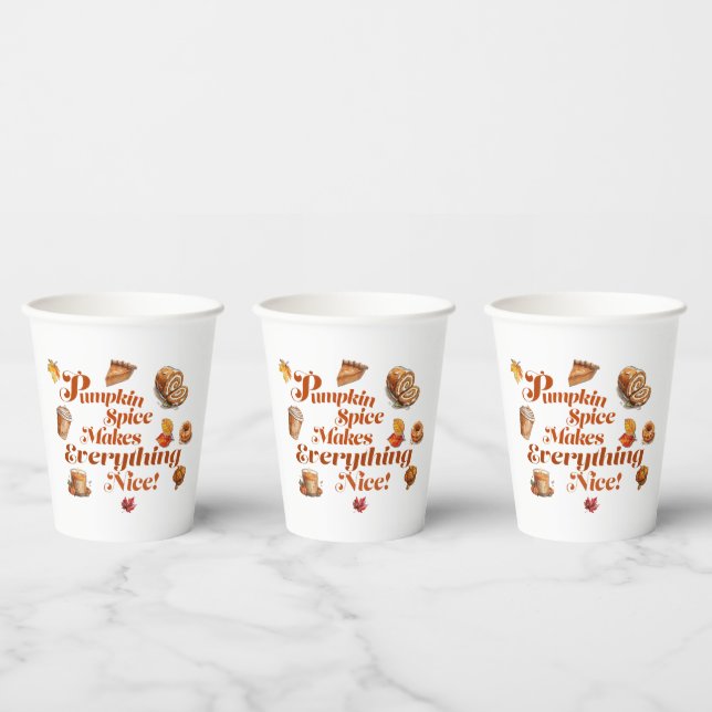 Fun "Pumpkin Spice Makes Everything Nice" Festive  Paper Cups (Multi)