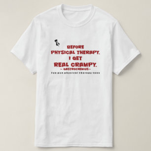 Fun Pun PTees (Gastrocnemius) T-Shirt