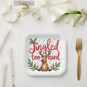 Fun Quote Jingled Too Hard Christmas  Paper Plate