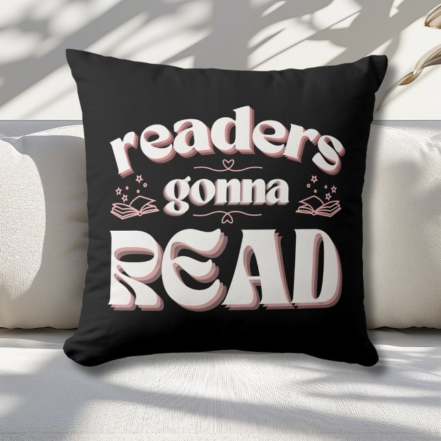 Fun Readers Gonna Read Book Lovers  Throw Pillow (Creator Uploaded)