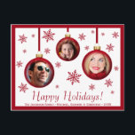 Fun Red Baubles & Snowflakes 3 Photo Holiday Postcard<br><div class="desc">This fun holiday postcard features a cute frame where you can upload your photos into red Christmas baubles or ornaments. There is space to add three separate pictures. The background is white with festive red snowflakes. The caption reads Happy Holidays. There is space for a message on the back as...</div>