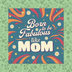 Fun Retro Vintage Psychedelic Mom Quote Typography Poster