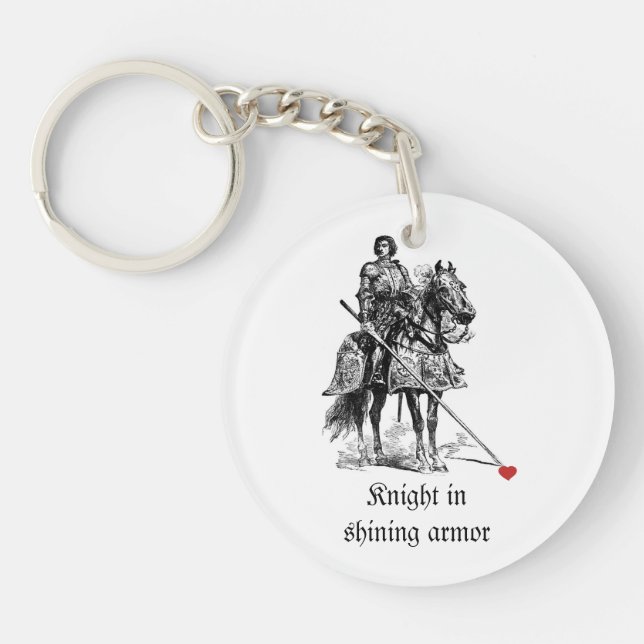 Fun Romantic Knight in Shining Armour Humour  Keychain (Front)