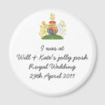 Fun Royal Wedding souvenir magnet<br><div class="desc">Humourous Royal Wedding Souvenir,  Royal Wedding memorabilia for Prince William and Kate Middleton's wedding</div>