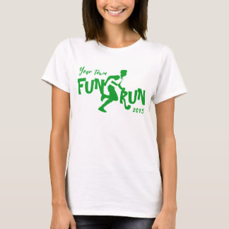 Fun Run Design T-Shirt