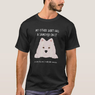 Fun Samoyed On It Dog Adopt Dont Shop 1 T-Shirt