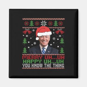 Fun Santa Joe Biden Merry Uh Uh Christmas Ugly Magnet