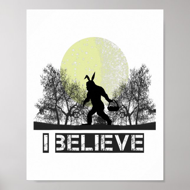 Fun Sasquatch Bigfoot Easter Bunny Ears Cryptid Mo Poster (Front)