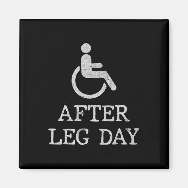Fun sayings for wheelchair users Disabilities Awar Magnet (Front)