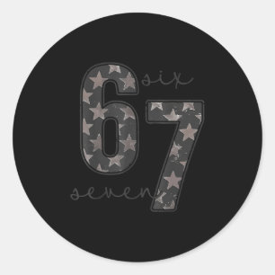 Fun Six Seven 6 7 Meme Design  Classic Round Sticker