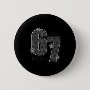 Fun Six Seven 6 7 Meme Design For Men Women Kids  2 Inch Round Button
