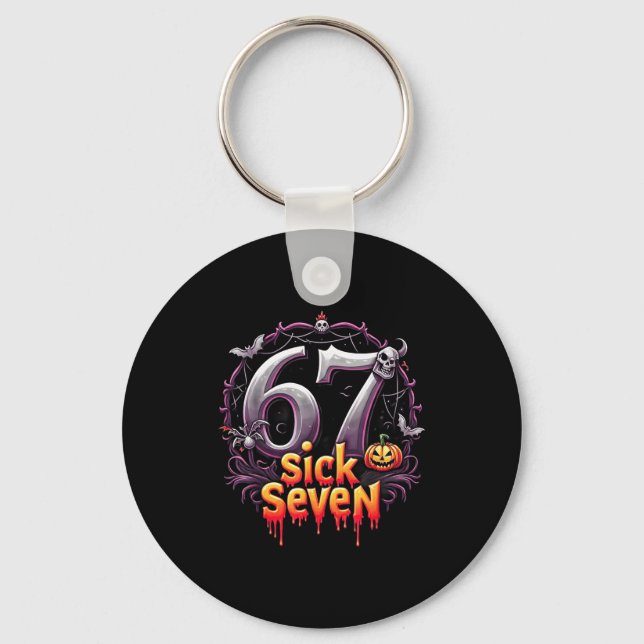 Fun Six Seven 6 7 Meme Design Fun Sick Seven Hallo Keychain (Front)
