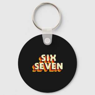 Fun Six Seven 6 7 Meme Design  Keychain