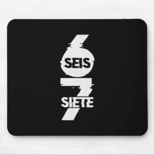 Fun Six Seven In Spanish Seis Siete 67 Brainrot Me Mouse Pad