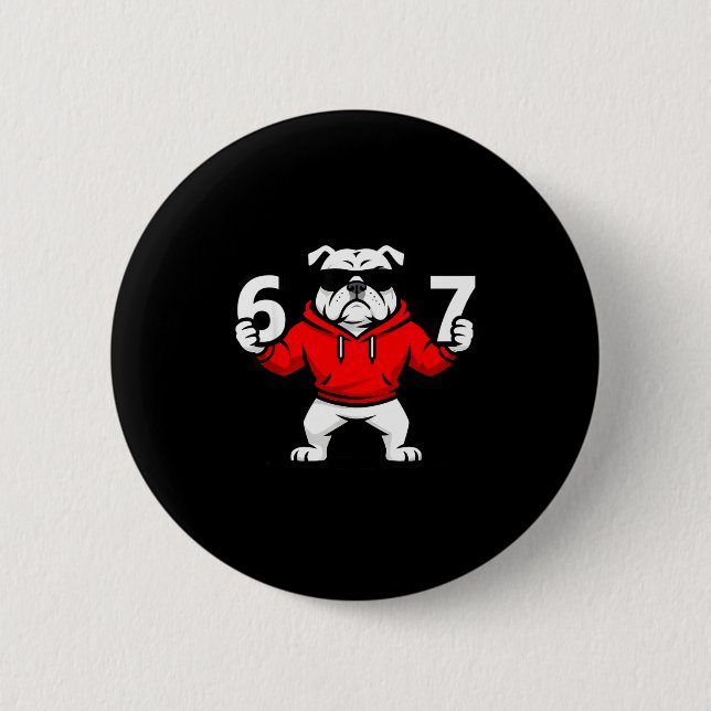 Fun Six Seven Meme Bulldogs Number 6 And 7  2 Inch Round Button (Front)
