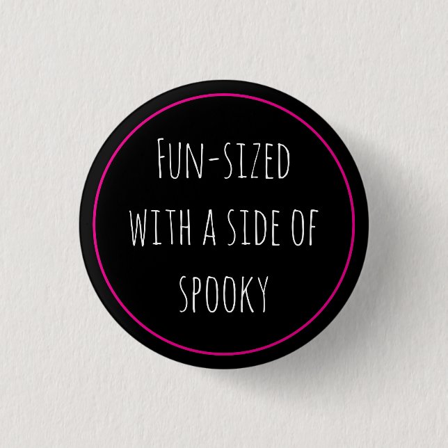 Fun Sized Spooky 1 Inch Round Button (Front)