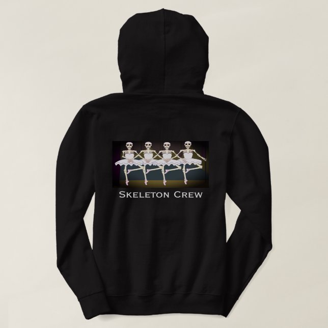 Fun "Skeleton Crew" Dancing Skeletons Hoodie (Design Back)