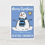 Fun Snowman Christmas Card for a Heating Engineer<br><div class="desc">Fun snowman cartoon on a festive Christmas card. Christmas card for a Heating Engineer.</div>