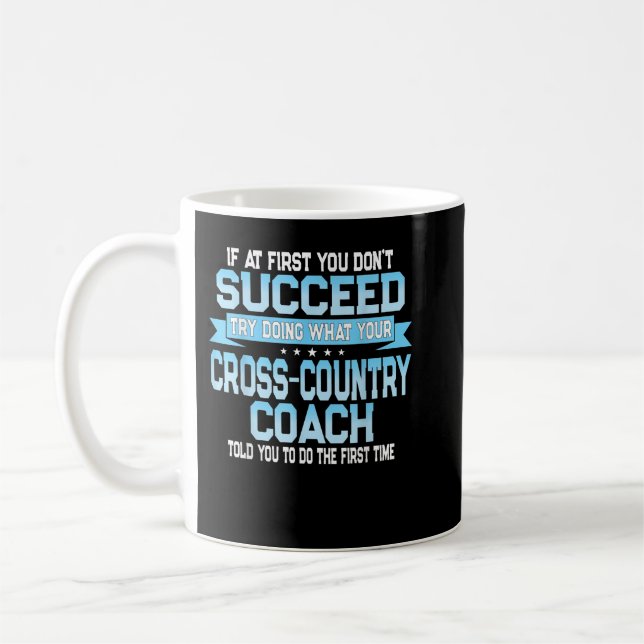 Fun Sport Coach Gift Funny Cross-Country Saying  Coffee Mug (Left)