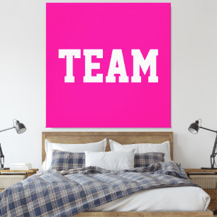 Fun Sporty Centered TEAM White Text On Bright Pink Canvas Print