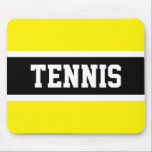 Fun Sporty TENNIS Text Bright Yellow Black Stripes Mouse Pad<br><div class="desc">This sporty design features athletic TENNIS text inside a highlighted wide black stripe with white pinstripes against bright yellow background.  The colors and text in this design can be personalized.</div>