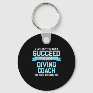 Fun Srt Coach Meme - Funny Diving Saying Keychain