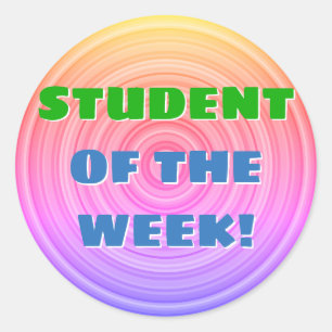 Fun "STUDENT OF THE WEEK!" Sticker