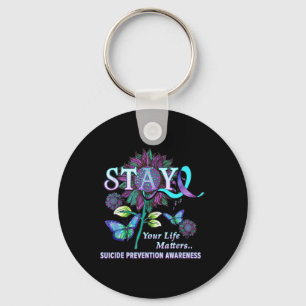 Fun Suicide Prevention Awareness Stay Your Life Ma Keychain