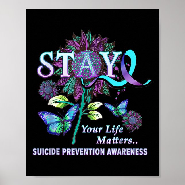 Fun Suicide Prevention Awareness Stay Your Life Pr Poster (Front)
