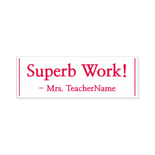 Fun "Superb Work!" + Tutor Name Rubber Stamp