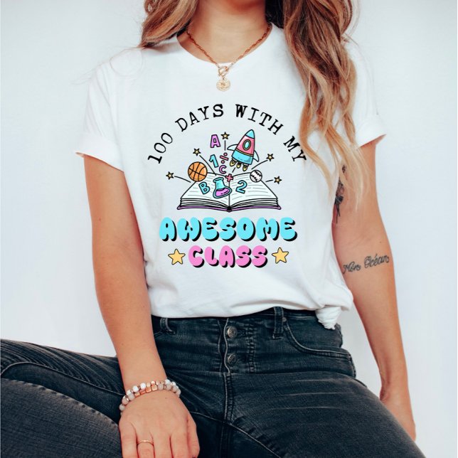  Fun Teacher 100 Days with My Awesome Class T-Shirt (Creator Uploaded)