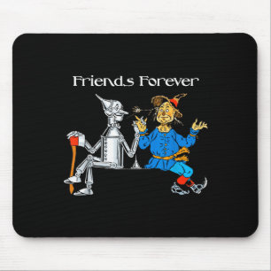 Fun Tee Shirt Friends Forever Wizard Of Oz Ecrow  Mouse Pad
