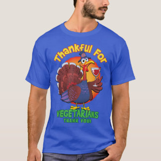 Fun Thanksgiving Turkey Toasting Vegetarians T-Shirt