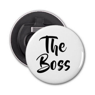 FUN, THE BOSS BOTTLE OPENER