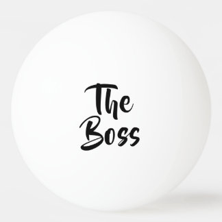 FUN, THE BOSS  PING PONG BALL