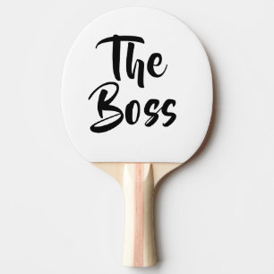 FUN, THE BOSS  PING PONG PADDLE