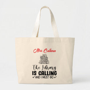 Fun The Library Is Calling  Large Tote Bag