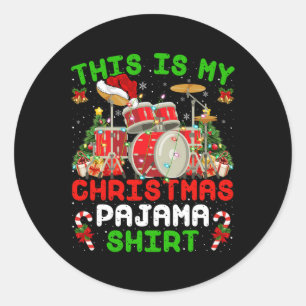 Fun This Is My Christmas Pajama Drum Kit Christmas Classic Round Sticker